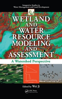 Enlarge image Cover: Wetland and Water Resource Modeling and Assessment - CRC Press