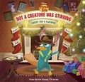 Cover: Phineas and Ferb Not a Creature Was Stirring, Except for a Platypus - Disney Press