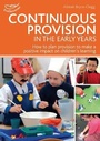 Cover: Continuous Provision in the Early Years - Featherstone