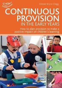 Enlarge image Cover: Continuous Provision in the Early Years - Featherstone