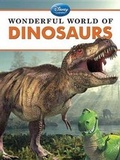 Cover: Disney Learning Wonderful World of Dinosaurs - Hyperion Books for Children