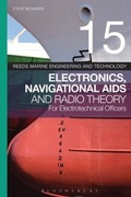 Cover: Reeds Vol 15: Electronics, Navigational Aids and Radio Theory for Electrotechnical Officers - Thomas Reed Publications