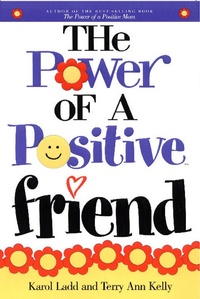 Enlarge image Cover: The Power of a Positive Friend - Howard Books
