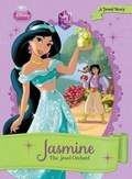 Cover: Disney Princess Jasmine: The Jewel Orchard - Disney Press
