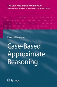 Enlarge image Cover: Case-Based Approximate Reasoning - Springer