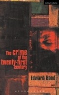 Cover: The Crime of the Twenty-first Century - Methuen Drama