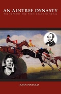 Cover: An Aintree Dynasty - Trafford Publishing