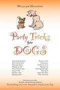 Cover: Party Tricks for Dogs - Trafford Publishing
