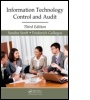 Cover: Information Technology Control and Audit, Third Edition - Auerbach
