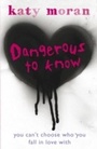 Cover: Dangerous to Know - Walker Books Ltd