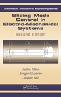 Cover: Sliding Mode Control in Electro-Mechanical Systems - CRC Press