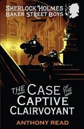 Cover: The Baker Street Boys: The Case of the Captive Clairvoyant - Walker Books Ltd