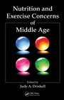 Cover: Nutrition and Exercise Concerns of Middle Age - CRC Press