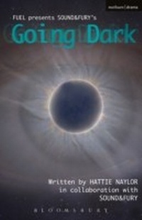 Enlarge image Cover: Going Dark - Methuen Drama