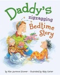 Cover: Daddy's Zigzagging Bedtime Story - Little, Brown Books for Young Readers