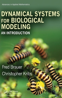 Enlarge image Cover: Dynamical Systems for Biological Modeling - Chapman & Hall/CRC