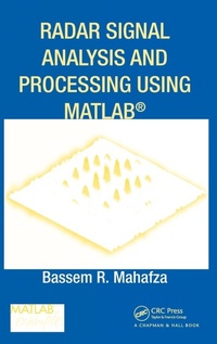 Enlarge image Cover: Radar Signal Analysis and Processing Using MATLAB - Chapman & Hall/CRC