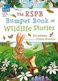 Cover: The RSPB Bumper Book of Wildlife Stories - A & C Black (Childrens books)