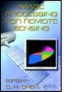 Cover: Image Processing for Remote Sensing - CRC Press
