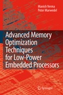 Cover: Advanced Memory Optimization Techniques for Low-Power Embedded Processors - Springer