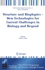 Cover: Structure and Biophysics - New Technologies for Current Challenges in Biology and Beyond - Springer