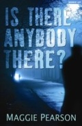 Cover: Is There Anybody There? - A & C Black (Childrens books)