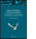 Cover: Bio-inspired Flying Robots - CRC Press