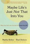 Cover: Maybe Life's Just Not That Into You - Howard Books