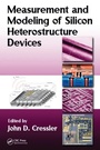 Cover: Measurement and Modeling of Silicon Heterostructure Devices - CRC Press