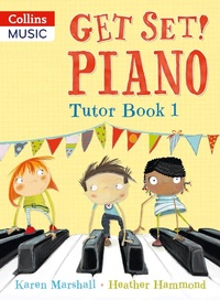 Enlarge image Cover: Get Set! Piano Tutor Book 1 - A & C Black Music