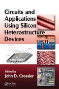 Cover: Circuits and Applications Using Silicon Heterostructure Devices - CRC Press