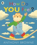 Cover: How Do You Feel? - Walker Books Ltd