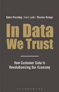 Enlarge image Cover: In Data We Trust - A&C Black Business Information and Development