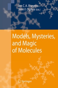 Enlarge image Cover: Models, Mysteries, and Magic of Molecules - Springer