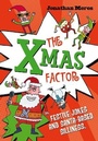 Cover: The Xmas Factor - A & C Black (Childrens books)