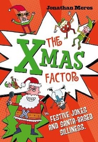 Enlarge image Cover: The Xmas Factor - A & C Black (Childrens books)