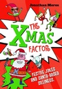 Cover: The Xmas Factor - A & C Black (Childrens books)
