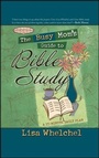 Cover: The Busy Mom's Guide to Bible Study - Howard Books