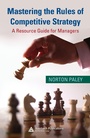 Cover: Mastering the Rules of Competitive Strategy - Auerbach