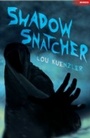 Cover: Shadow Snatcher - A & C Black (Childrens books)