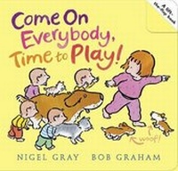 Enlarge image Cover: Come on Everybody, Time to Play! - Walker Books Ltd