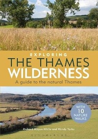 Abbildung von: Exploring the Thames Wilderness - Adlard Coles Nautical