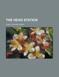 Cover: The Head Station - Rarebooksclub.com