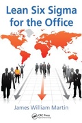 Cover: Lean Six Sigma for the Office - CRC Press