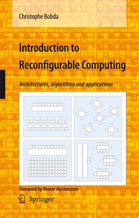Enlarge image Cover: Introduction to Reconfigurable Computing - Springer