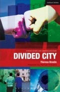 Cover: Divided City - Methuen Drama