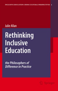 Enlarge image Cover: Rethinking Inclusive Education: The Philosophers of Difference in Practice - Springer