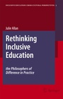 Cover: Rethinking Inclusive Education: The Philosophers of Difference in Practice - Springer