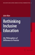 Cover: Rethinking Inclusive Education: The Philosophers of Difference in Practice - Springer