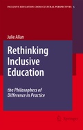 Cover: Rethinking Inclusive Education: The Philosophers of Difference in Practice - Springer
